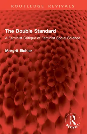 Eichler | The Double Standard | Buch | 978-1-032-79871-4 | www2.sack.de