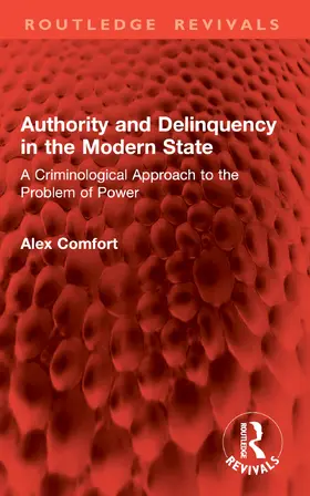 Comfort | Authority and Delinquency in the Modern State | Buch | 978-1-032-79940-7 | www2.sack.de