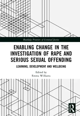 Williams |  Enabling Change in the Investigation of Rape and Serious Sexual Offending | Buch |  Sack Fachmedien