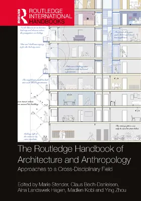 Landsverk Hagen / Stender / Bech-Danielsen |  The Routledge Handbook of Architecture and Anthropology | Buch |  Sack Fachmedien