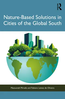 de Oliveira / Mirsafa |  Nature-Based Solutions in Cities of the Global South | Buch |  Sack Fachmedien