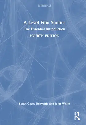 White / Casey Benyahia |  A Level Film Studies | Buch |  Sack Fachmedien