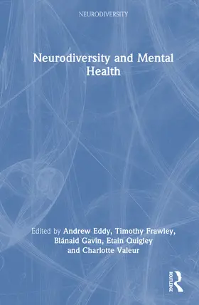 Eddy / Gavin / Frawley |  Neurodiversity and Mental Health | Buch |  Sack Fachmedien