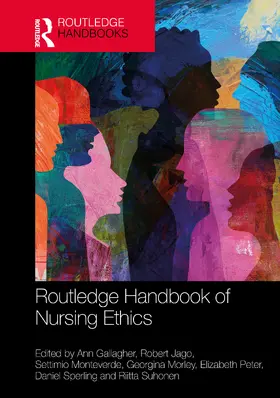 Gallagher / Sperling / Jago |  Routledge Handbook of Nursing Ethics | Buch |  Sack Fachmedien