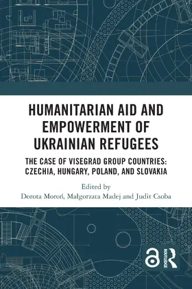 Moro¿ / Moron / Madej |  Humanitarian Aid and Empowerment of Ukrainian Refugees | Buch |  Sack Fachmedien