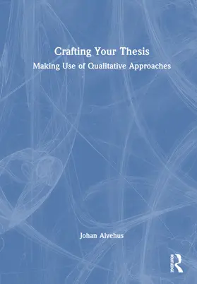 Alvehus |  Crafting Your Thesis | Buch |  Sack Fachmedien