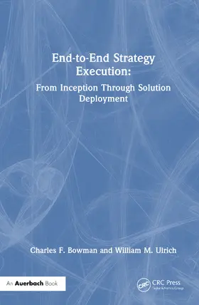 Bowman / Ulrich | End-to-End Strategy Execution | Buch | 978-1-032-81318-9 | www2.sack.de