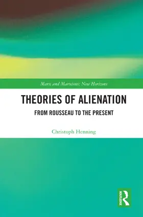 Henning |  Theories of Alienation | Buch |  Sack Fachmedien