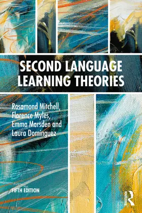 Marsden / Mitchell / Myles |  Second Language Learning Theories | Buch |  Sack Fachmedien