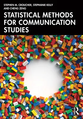 Zeng / Croucher / Kelly |  Statistical Methods for Communication Studies | Buch |  Sack Fachmedien