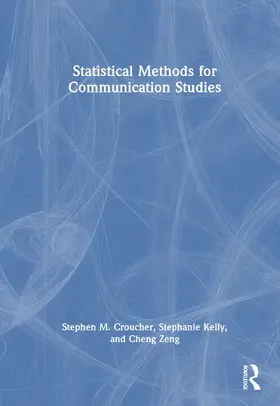 Zeng / Croucher / Kelly |  Statistical Methods for Communication Studies | Buch |  Sack Fachmedien