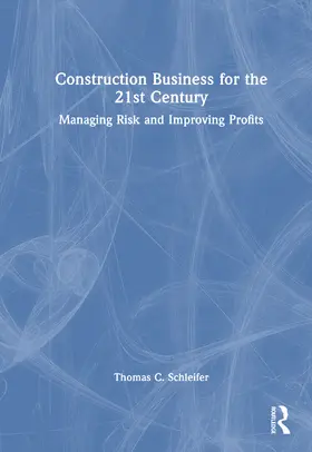 Schleifer | Construction Business for the 21st Century | Buch | 978-1-032-81539-8 | www2.sack.de