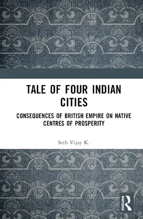 Seth | Tale Of Four Indian Cities | Buch | 978-1-032-81680-7 | www2.sack.de