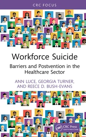 Luce / Turner / Bush-Evans |  Workforce Suicide | Buch |  Sack Fachmedien