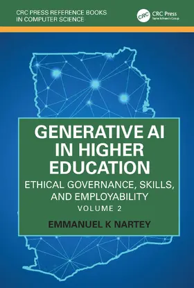 Nartey |  Generative AI in Higher Education: Ethical Governance, Skills, and Employability | Buch |  Sack Fachmedien