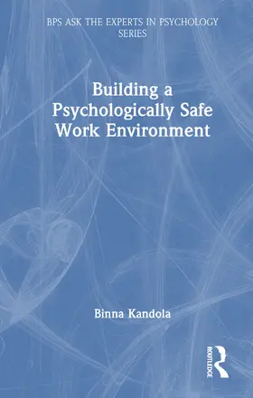 Kandola |  Building a Psychologically Safe Work Environment | Buch |  Sack Fachmedien