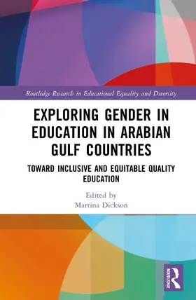Dickson |  Exploring Gender in Education in Arabian Gulf Countries | Buch |  Sack Fachmedien