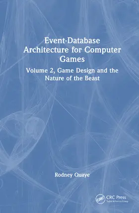 Quaye |  Event-Database Architecture for Computer Games | Buch |  Sack Fachmedien