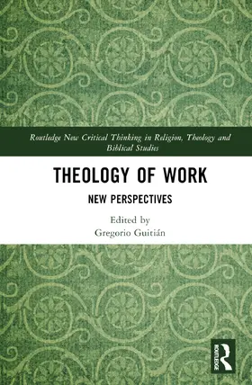 Guitián |  Theology of Work | Buch |  Sack Fachmedien