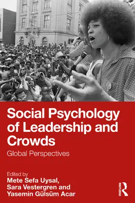 Uysal / Vestergren / Acar |  Social Psychology of Leadership and Crowds | Buch |  Sack Fachmedien