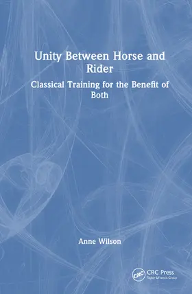 Wilson |  Unity Between Horse and Rider | Buch |  Sack Fachmedien