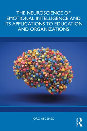 Ascenso |  The Neuroscience of Emotional Intelligence and Its Applications to Education and Organizations | Buch |  Sack Fachmedien
