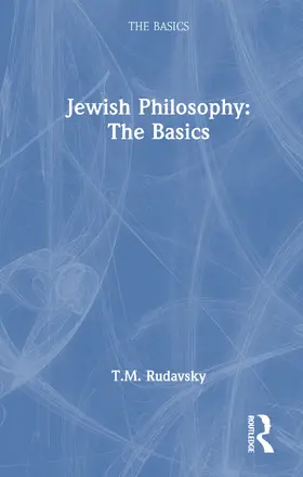 Rudavsky |  Jewish Philosophy: The Basics | Buch |  Sack Fachmedien