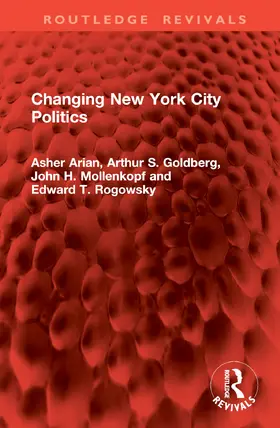 Arian / Goldberg / Mollenkopf |  Changing New York City Politics | Buch |  Sack Fachmedien