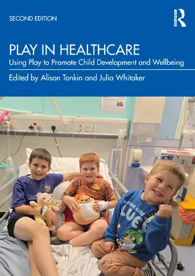 Tonkin / Whitaker |  Play in Healthcare | Buch |  Sack Fachmedien