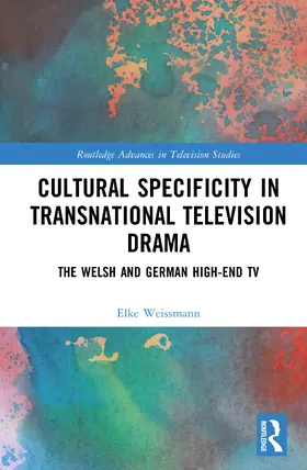 Weissmann |  Cultural Specificity in Transnational Television Drama | Buch |  Sack Fachmedien