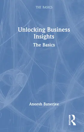 Banerjee |  Unlocking Business Insights | Buch |  Sack Fachmedien