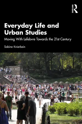 Knierbein |  Everyday Life and Urban Studies | Buch |  Sack Fachmedien