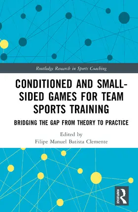 Clemente |  Conditioned Games for Team Sports Training | Buch |  Sack Fachmedien