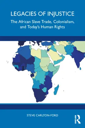 Carlton-Ford |  Legacies of Injustice | Buch |  Sack Fachmedien