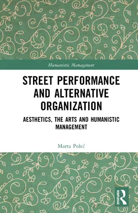 Polec |  Street Performance and Alternative Organisation | Buch |  Sack Fachmedien