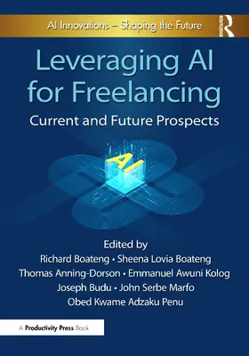 Boateng / Anning-Dorson / Kolog |  Leveraging AI for Freelancing | Buch |  Sack Fachmedien