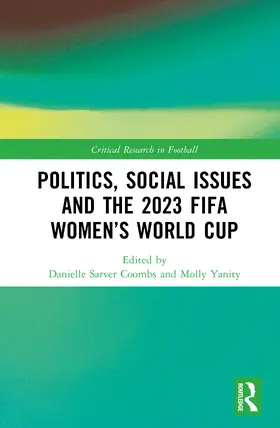 Sarver Coombs / Yanity |  Politics, Social Issues and the 2023 FIFA Women's World Cup | Buch |  Sack Fachmedien