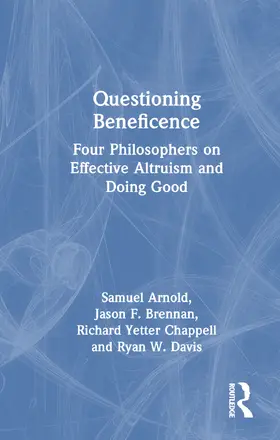 Arnold / Brennan / Chappell |  Questioning Beneficence | Buch |  Sack Fachmedien