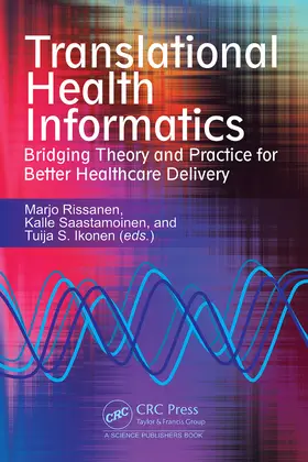 Saastamoinen / Rissanen / Ikonen |  Translational Health Informatics | Buch |  Sack Fachmedien