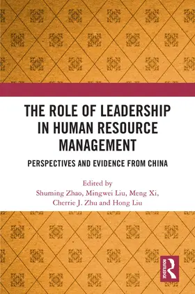 ZHAO / Liu / Xi |  The Role of Leadership in Human Resource Management | Buch |  Sack Fachmedien