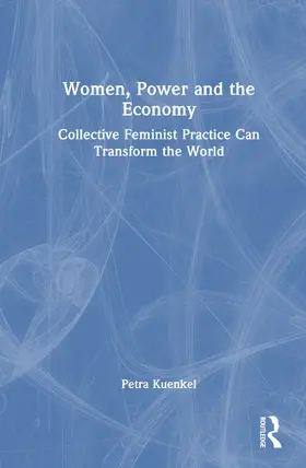 Kuenkel |  Women, Power and the Economy | Buch |  Sack Fachmedien