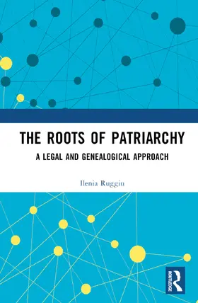 Ruggiu |  The Roots of Patriarchy | Buch |  Sack Fachmedien