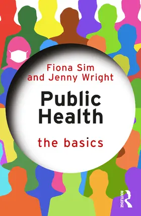 Sim / Wright |  Public Health: The Basics | Buch |  Sack Fachmedien
