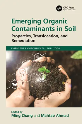 Ahmad / Zhang |  Emerging Organic Contaminants in Soil | Buch |  Sack Fachmedien