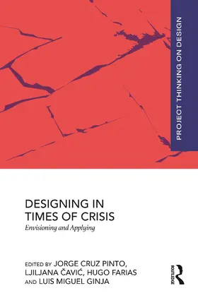 Pinto / Cavic / Farias |  Designing in Times of Crisis | Buch |  Sack Fachmedien