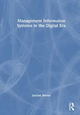 Biswas | Management Information Systems in the Digital Era | Buch | 978-1-032-83521-1 | www2.sack.de