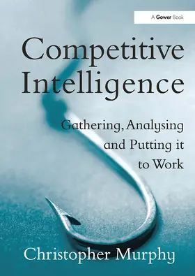 Murphy |  Competitive Intelligence | Buch |  Sack Fachmedien