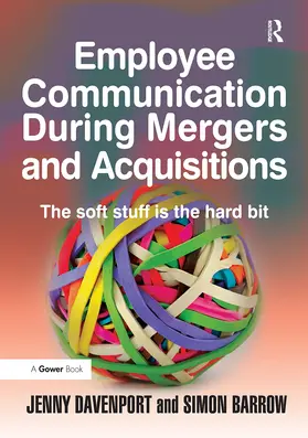 Davenport / Barrow |  Employee Communication During Mergers and Acquisitions | Buch |  Sack Fachmedien