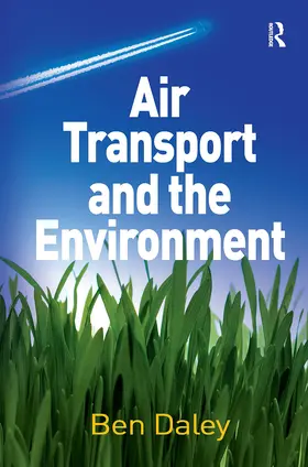 Daley |  Air Transport and the Environment | Buch |  Sack Fachmedien