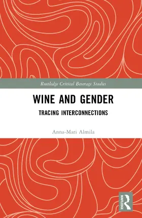 Almila |  Wine and Gender | Buch |  Sack Fachmedien
